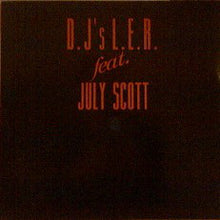 Load image into Gallery viewer, D. J's L.E.R. Feat. July Scott : Feeling Fine (12")