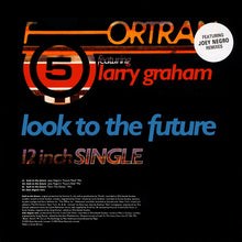 Load image into Gallery viewer, Fortran 5 Featuring Larry Graham : Look To The Future (12", Single)