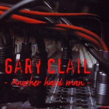Load image into Gallery viewer, Gary Clail : Another Hard Man (12")