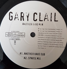 Load image into Gallery viewer, Gary Clail : Another Hard Man (12")