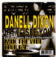 Load image into Gallery viewer, Danell Dixon : See You (12")