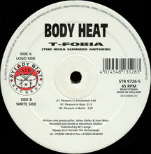 Load image into Gallery viewer, Body Heat : T-Fobia (12")