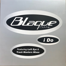 Load image into Gallery viewer, Blaque Ivory* : I Do (12", Single, Promo)