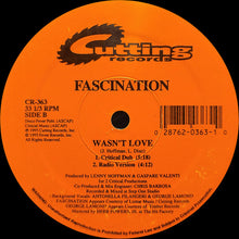 Load image into Gallery viewer, Fascination : Wasn't Love (12")