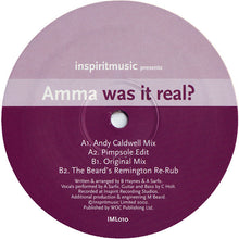 Load image into Gallery viewer, Amma : Was It Real? (12")