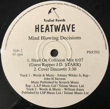 Load image into Gallery viewer, Heatwave Guest Rappers General Levy And J.D. Starr* : Mind Blowing Decisions (1993 Ragga House Re-mix Re-Edit) (12")