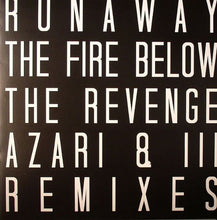 Load image into Gallery viewer, Runaway : The Fire Below Remixes (12")