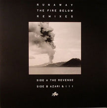 Load image into Gallery viewer, Runaway : The Fire Below Remixes (12")