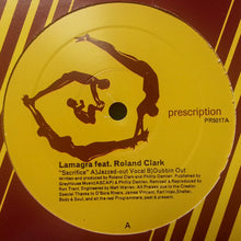 Load image into Gallery viewer, Lamagra Feat. Roland Clark : Sacrifice (12")