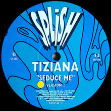 Load image into Gallery viewer, Tiziana* : Seduce Me (12")