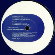 Load image into Gallery viewer, Trixx Featuring Natasha John-Baptiste : Prove It (12", Promo)