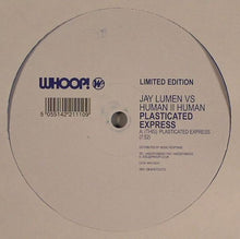 Load image into Gallery viewer, Jay Lumen vs Human II Human : Plasticated Express (12", S/Sided, Ltd, Blu)