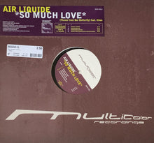 Load image into Gallery viewer, Air Liquide : So Much Love (12")