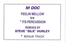 Load image into Gallery viewer, M. Doc : Feelin Mellow / Its Percussion (12")