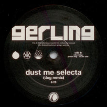 Load image into Gallery viewer, Gerling : Dust Me Selecta (12", Promo)