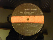 Load image into Gallery viewer, Thomas Ribeiro : My Love Ain't The Kind (12", Promo)