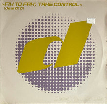 Load image into Gallery viewer, Fix To Fax : Take Control (12")