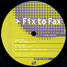 Load image into Gallery viewer, Fix To Fax : Take Control (12")