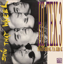 Load image into Gallery viewer, Hi Tek 3 : Spin That Wheel (12")