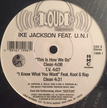 Load image into Gallery viewer, Ike Jackson : Dollar Bill / This Is How We Do / I Know What You Want (12", Single)