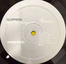 Load image into Gallery viewer, Clappers : Slow You Down (12")