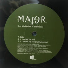 Load image into Gallery viewer, Major (9) : Let Me Be Me / Stampede (12")