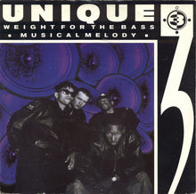 Load image into Gallery viewer, Unique 3 : Weight For The Bass / Musical Melody (12")