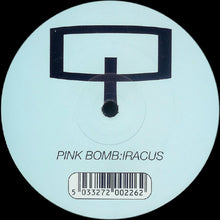 Load image into Gallery viewer, Pink Bomb : Iracus (12")