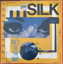 Load image into Gallery viewer, J.M. Silk : She's So Far Away (12", Single)