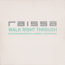 Load image into Gallery viewer, Raissa : Walk Right Through (12", Promo)