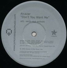 Load image into Gallery viewer, Alcazar : Don't You Want Me (12")