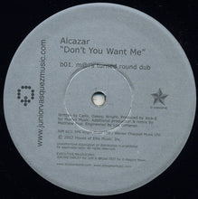 Load image into Gallery viewer, Alcazar : Don't You Want Me (12")