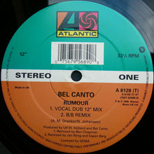 Load image into Gallery viewer, Bel Canto : Rumour (12")