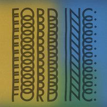Load image into Gallery viewer, Ford Inc : Satire / Delirium (12")