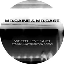 Load image into Gallery viewer, RDLG* / Mr. Caine & Mr. Case : De La... Flexibility / We Feel Love (12")
