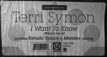 Load image into Gallery viewer, Terri Symon : I Want To Know (What Love Is) (12", Ltd)