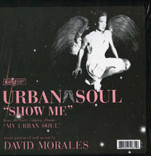 Load image into Gallery viewer, Urban Soul : Show Me (12")