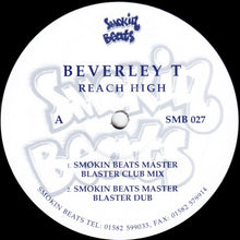 Load image into Gallery viewer, Beverley T* : Reach High (12")