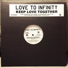 Load image into Gallery viewer, Love To Infinity : Keep Love Together (2x12", Promo)