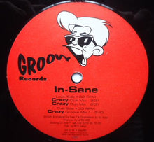 Load image into Gallery viewer, In-Sane : Crazy (12")