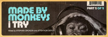 Load image into Gallery viewer, Made By Monkeys : I Try (12", 2/2)