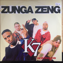 Load image into Gallery viewer, K7 And The Swing Kids* : Zunga Zeng (12")