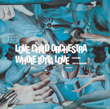 Load image into Gallery viewer, Love Child Orchestra Featuring Loritta Grahame : Whole Lotta Love (12")