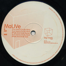Load image into Gallery viewer, MaUVe : Your Love Is On My Mind (12")