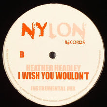 Load image into Gallery viewer, Heather Headley : I Wish You Wouldn't (12", Single, Unofficial)