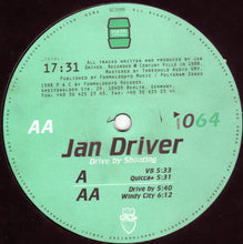 Load image into Gallery viewer, Jan Driver : Drive By Shooting (12")