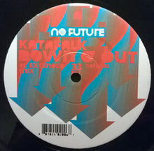 Load image into Gallery viewer, Peter Katafalk : Down & Out (12")