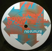 Load image into Gallery viewer, Peter Katafalk : Down & Out (12")