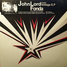 Load image into Gallery viewer, John Lord Fonda : Voltage E.P (12", EP)