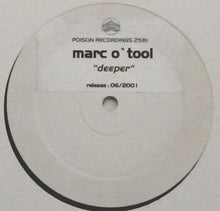 Load image into Gallery viewer, Marc O'Tool : Deeper (12", S/Sided, W/Lbl)